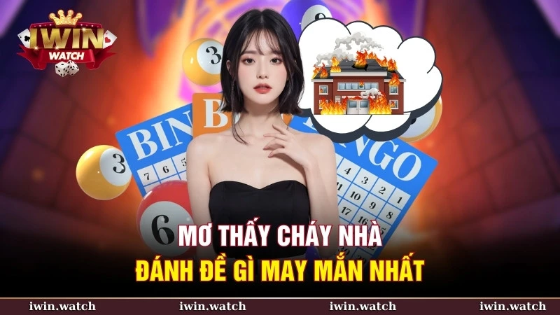 Mơ thấy nhà cháy rụi báo hiệu sự thay đổi lớn