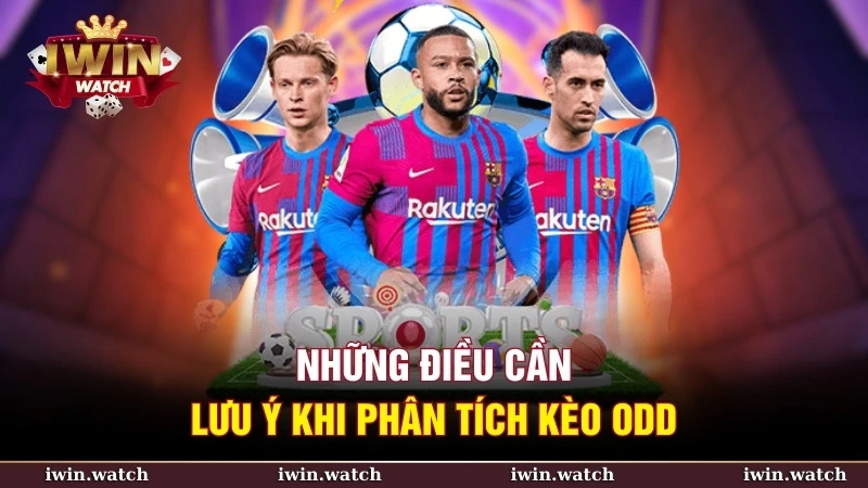 Cần phân tích kỹ thông tin trước khi đặt cược Odd